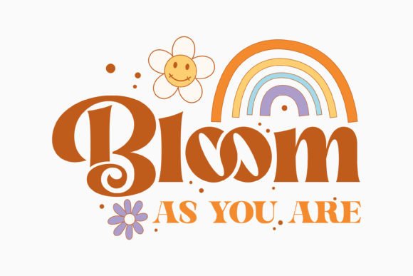 Download Retro Flower Bloom Quote SVG Design - Bloom quote svg Collection