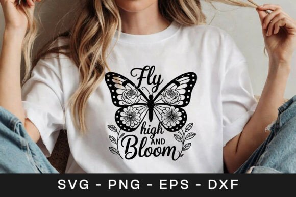 Download Fly High Bloom Butterfly Quote SVG PNG - Premium Resources